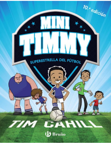 MINI TIMMY 1: SUPERESTRELLA DEL FÚTBOL